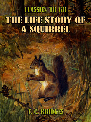 cover image of The Life Story of a Squirrel